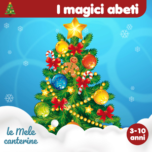I magici abeti (3-10 anni)