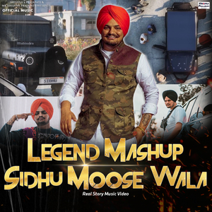 Legend Mashup Sidhu Moosewala