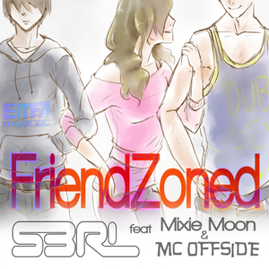 Friendzoned (DJ Edit)