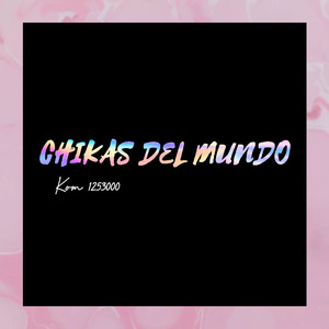 Chikas del Mundo