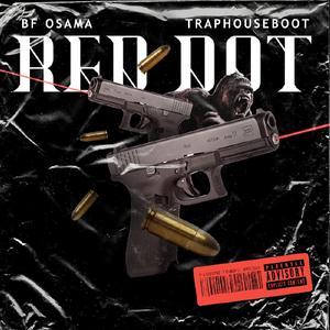 Red Dot (feat. BF Osama)