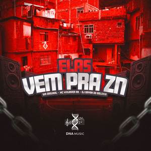 Elas Vem pra ZN