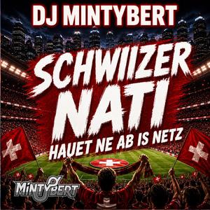 Schwiizer Nati (Hauet ne ab is Netz)