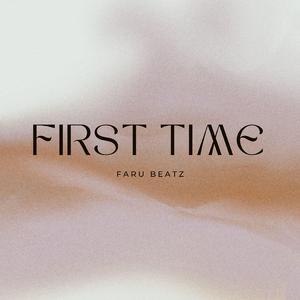 First Time