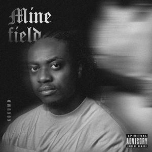 Minefield (feat. Goodness Patrick)