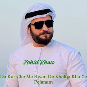Da Kor Che Me Rwan De Khalqa Kha Ye Pejanam
