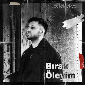 Bırak Öleyim