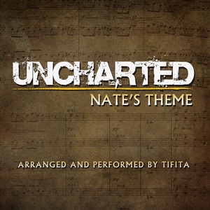 Nate's Theme (Piano version) [From "Uncharted"]