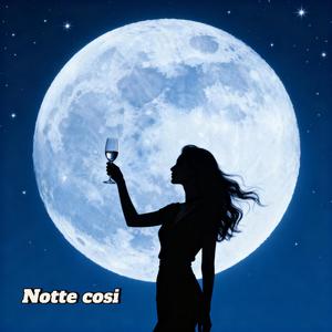 Notte Cosi