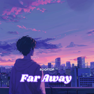 Far Away