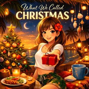 What We Called Christmas