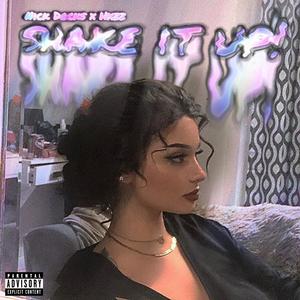 SHAKE IT UP! (feat. Hxzz)