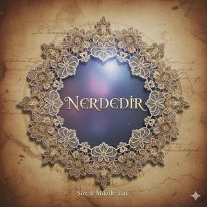 Nerdedir -İlay Güneş Şarkıları Cover Serisi