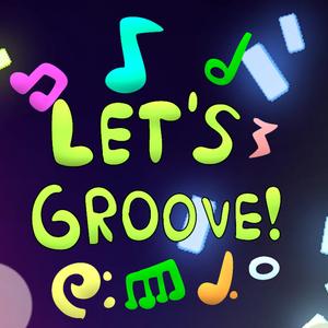 Let's Groove!