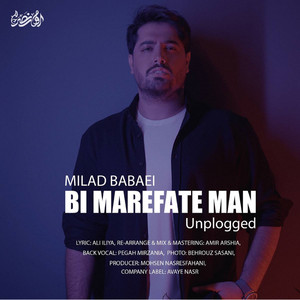 Bi Marefate Man (Unplugged)
