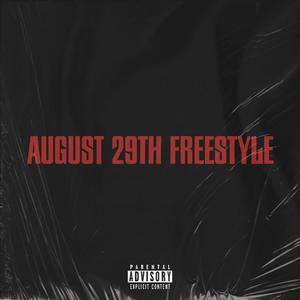 AUGUST 29TH FREESTYLE
