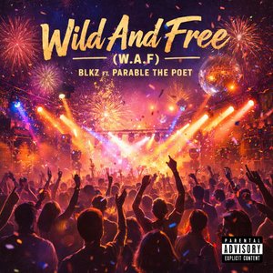 Wild and Free (W.a.f)