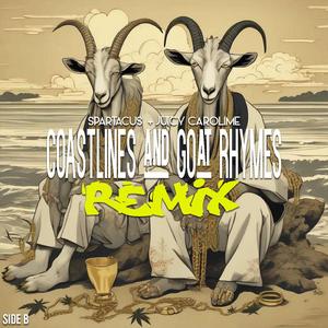 Coastlines And Goat Rhymes (feat. Juicy Carolime) (Remix)