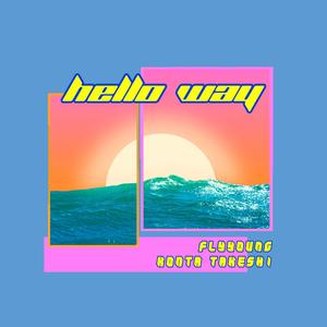 Hello Way
