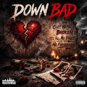 Down Bad