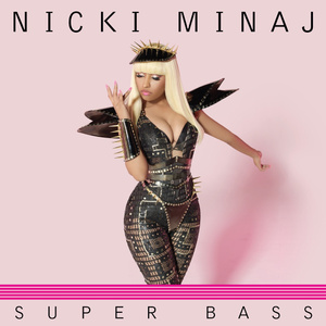 Super Bass (Explicit)