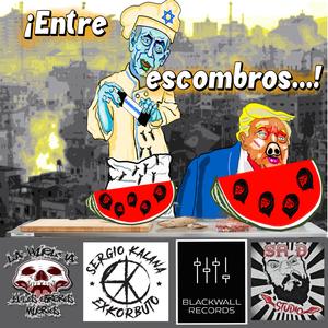Entre Escombros (feat. Sergio Kalaña)