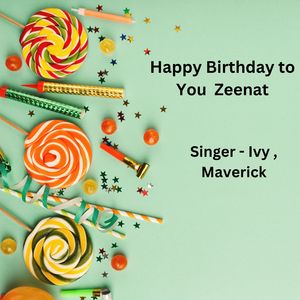 Happy Birthday To You Zeenat