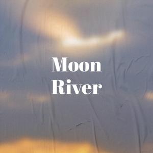 Moon River