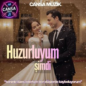 Huzurluyum Şimdi