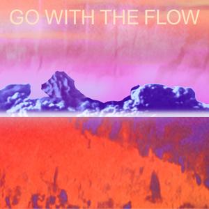 Go With The Flow