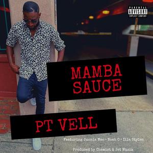 Mamba Sauce (feat. Junnie Mac, Noah O & Illa Styles)