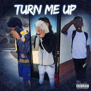 Turn me up (feat. Payme5k & Drakshotta)