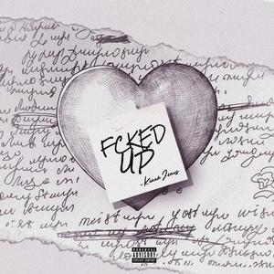 FCKED UP