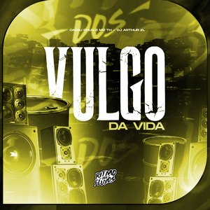 Vulgo da Vida