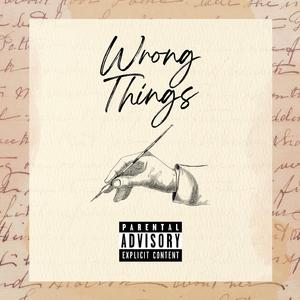 wrong things
