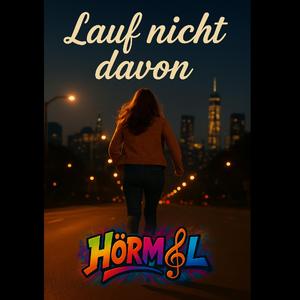 Lauf nicht davon (Street Sound)