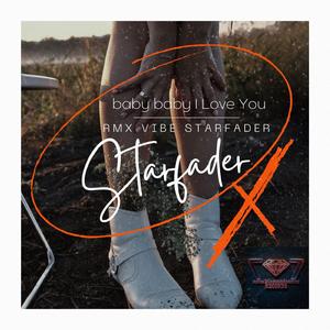 baby baby I Love You (Up!) (Special Version VibeStar )