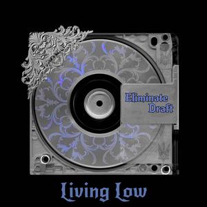 Living Low (feat. Crim3s & Sidewalks and Skeletons)