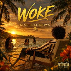 WOKE