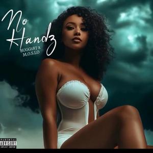 No Handz (feat. M.O.S.LO)