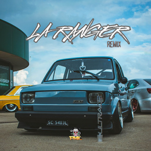 La Ranger (Remix)