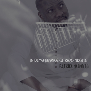 In Remembrance Of Karo Ndoite