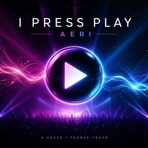 I Press Play