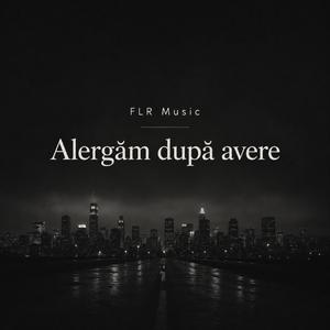 Alergăm după avere
