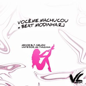Você Me Machucou X Beat Modinha Rj