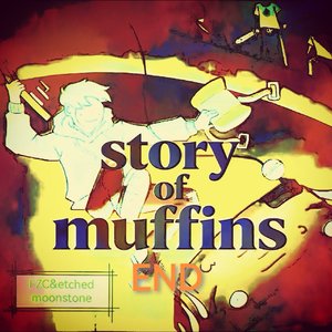Story of Muffins END