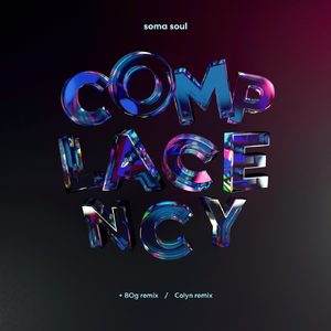Complacency (Colyn Remix)
