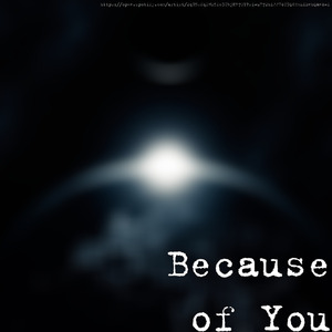 Because of You