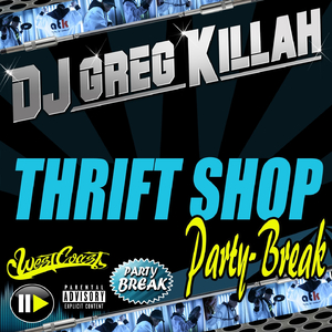 Thrift Shop (GK Party-Break)