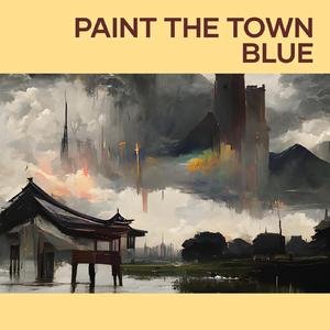 Paint The Town Blue